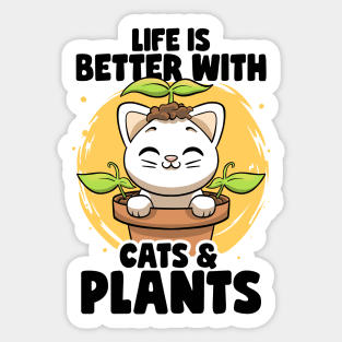 Life is Better With Cats & Plants Lovers Gardener Botanical Sticker